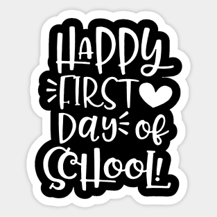 Happy First Day Of School Sticker